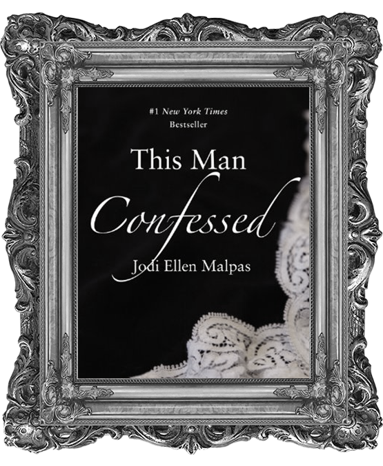 Jodi Ellen Malpas - This Man Confessed