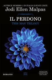 Il perdono. This Man Trilogy (Re-release/New cover)