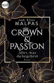 Crown & Passion - Alles, was du begehrst